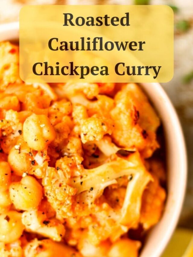 Roasted Cauliflower and Chickpea Curry - Eats by April