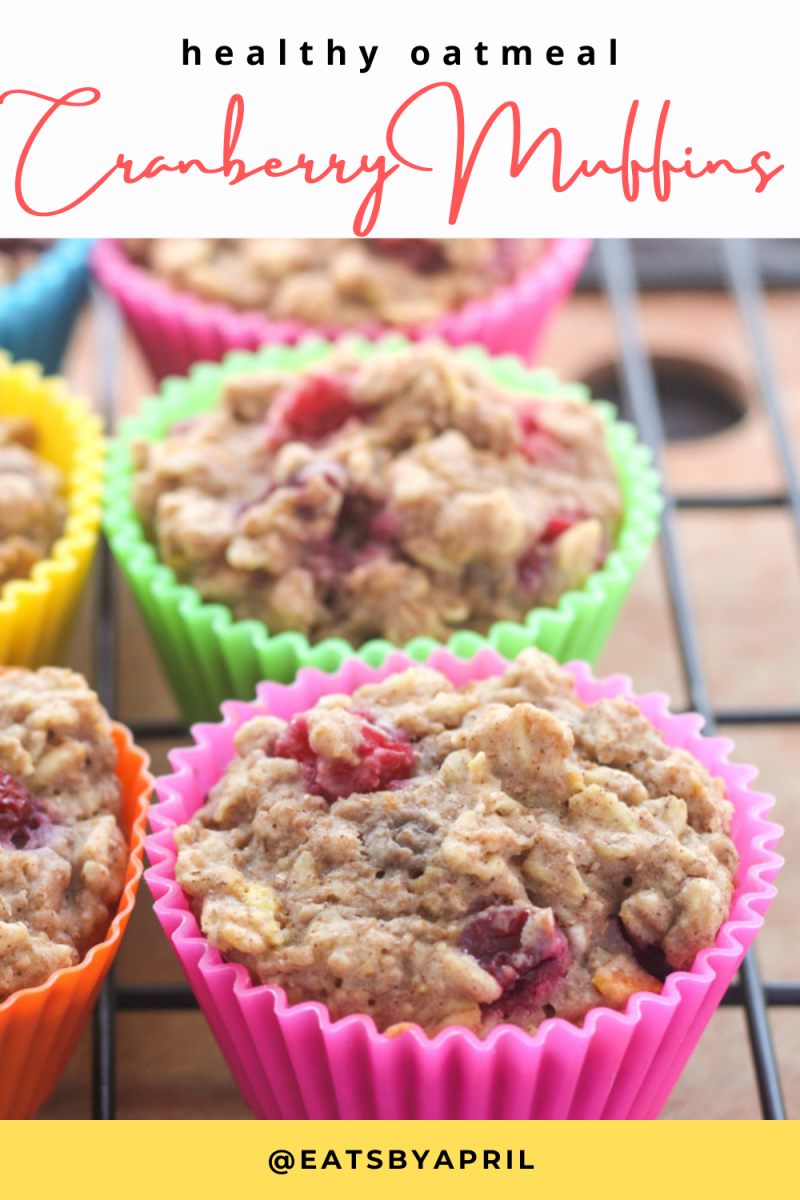 Healthy Cranberry Oatmeal Muffins - Eats by April