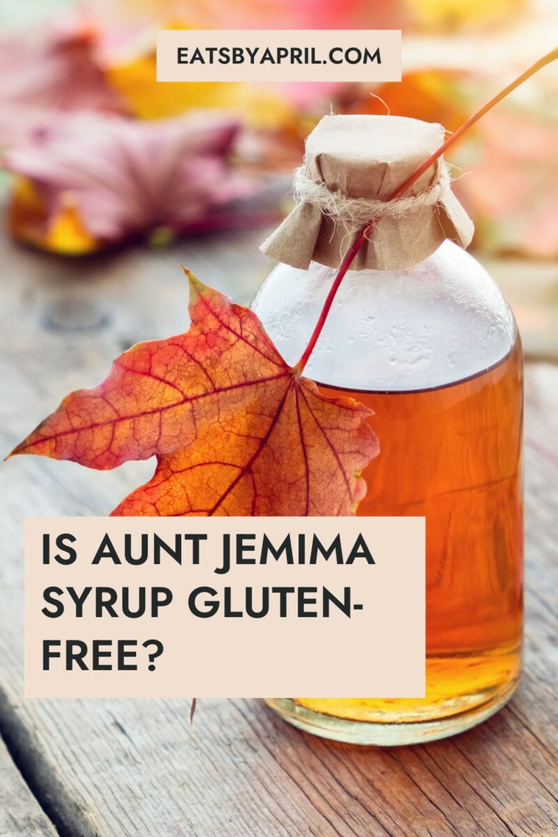 Is Aunt Jemima Syrup Gluten Free? (Your pancakes will thank you) Eats